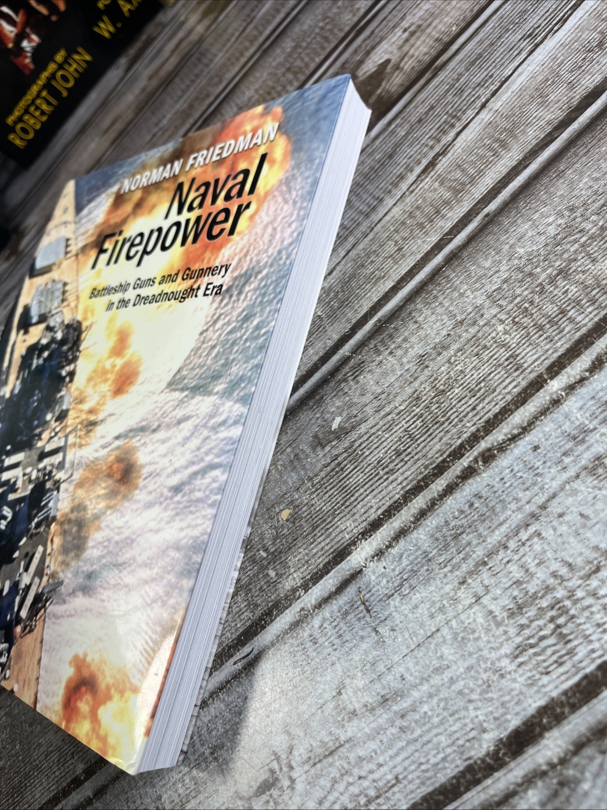 Naval Firepower : Battleship Guns and Gunnery in the Dreadnought