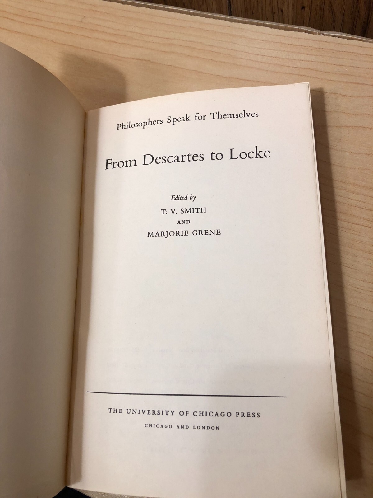 Philosophers Speak for Themselves: Descartes to Locke CLASSIC BOOK (482 pages)