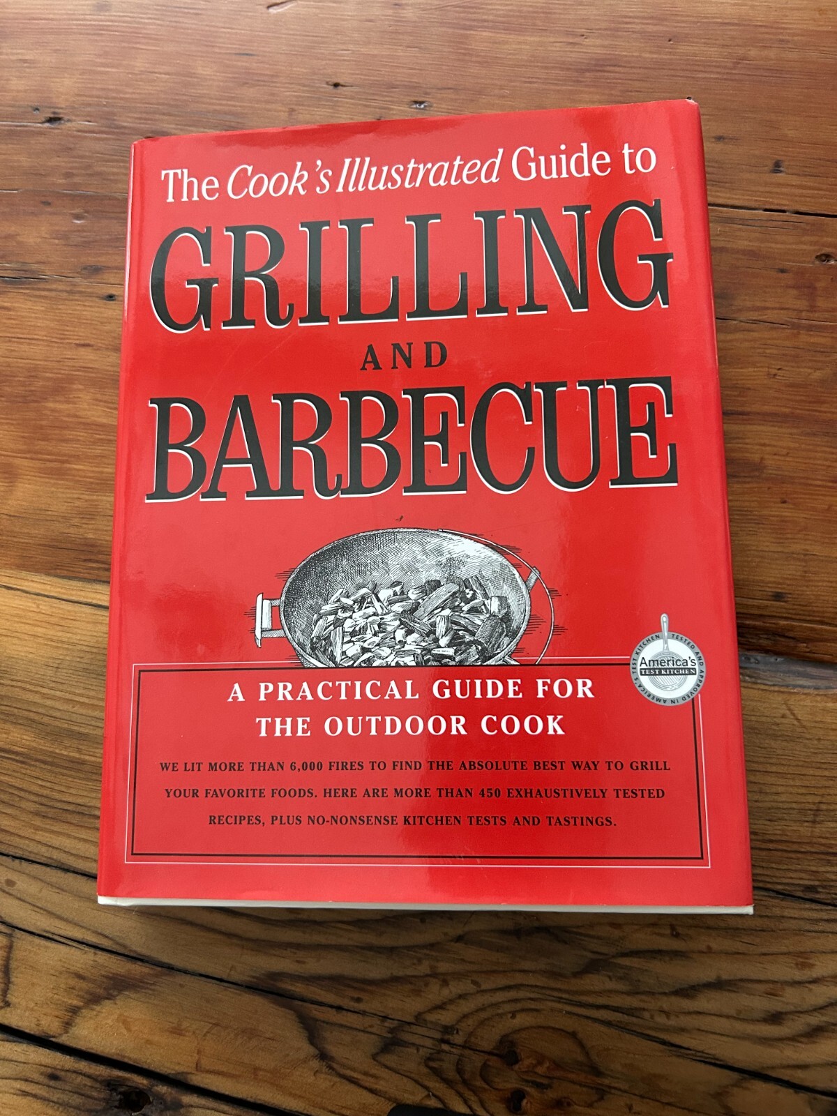 The Cook’s Illustrated Guide to Grilling & Barbecue, Hardcover 2005, 418 Pages