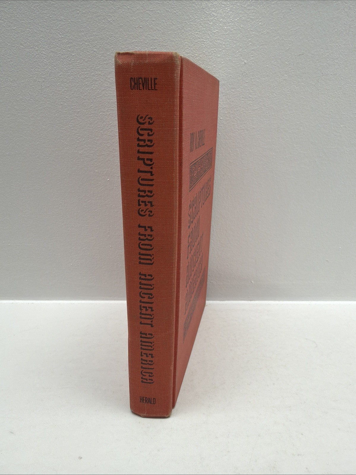 Scriptures From Ancient America A Study of the Book of Mormon Roy Cheville 1964