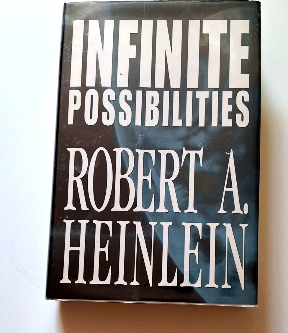 Infinite Possibilities (3 Novel Omnibus) by Robert A. Heinlein HC First (SFBC)