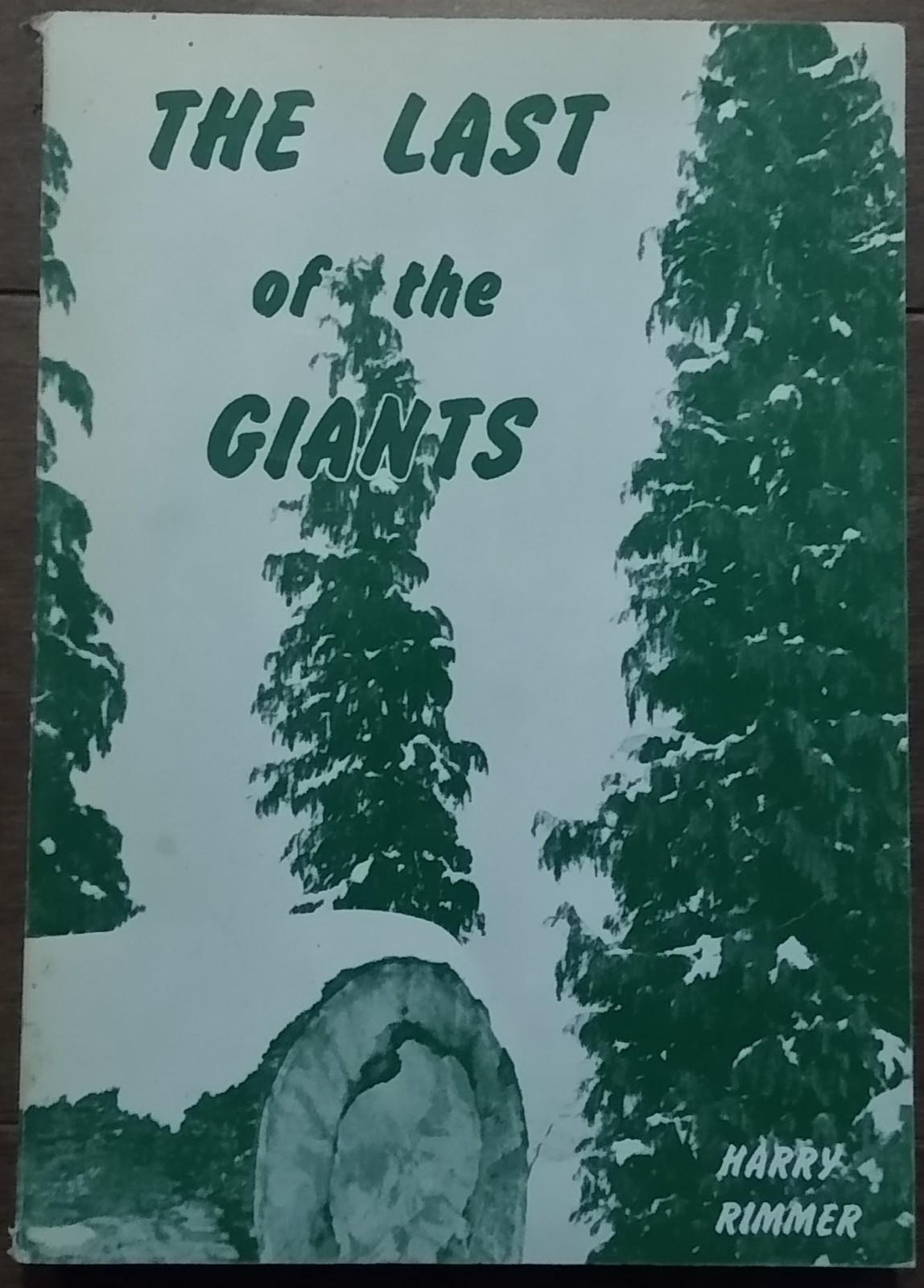 The Last of the Giants by Harry Rimmer 1970