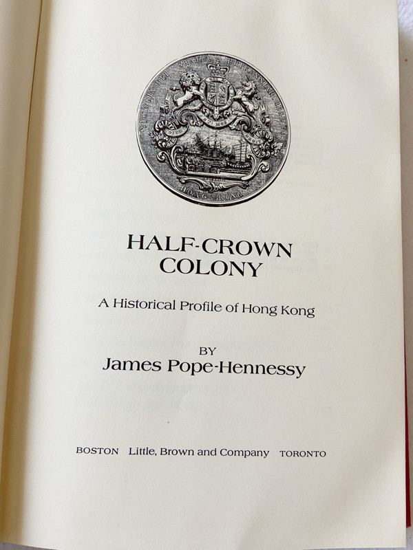 (First American Edition) 1969 HC HALF-CROWN COLONY, A HISTORICAL PROFILE OF HO..