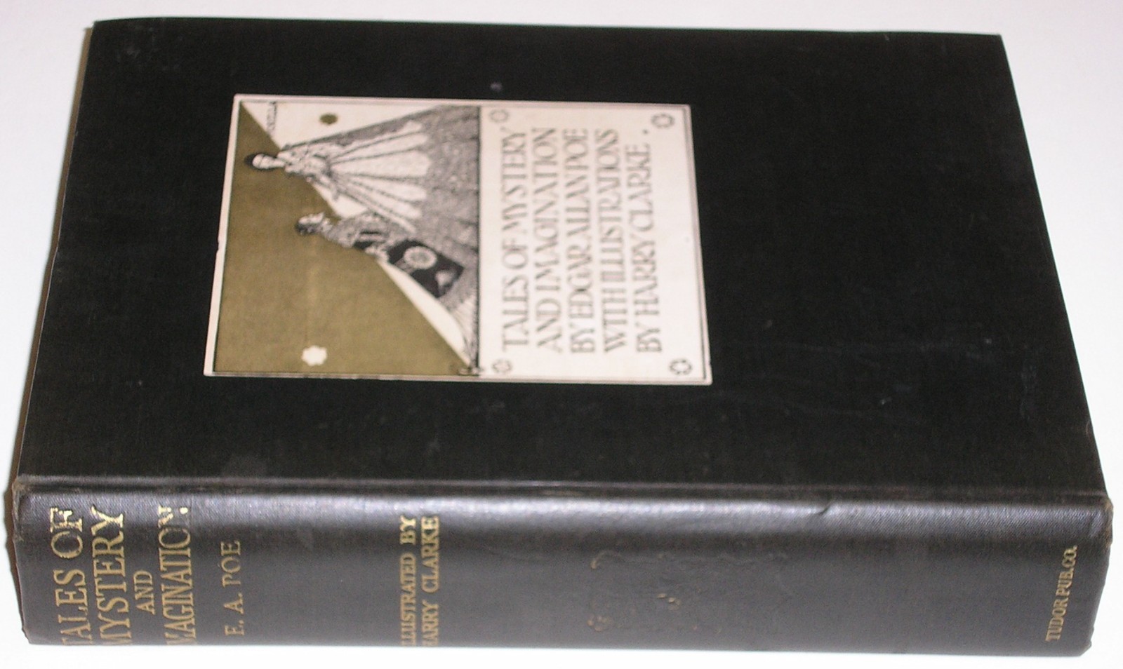 TALES OF MYSTERY AND IMAGINATION by EDGAR ALLAN POE 1936 HB w/Illustrations