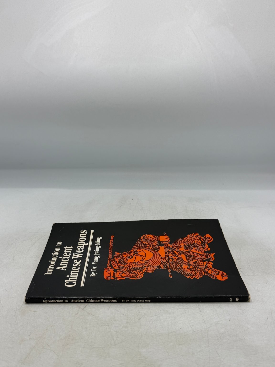 Intro to Ancient Chinese Weapons Yang Jwing-Ming 1985 Martial Arts Unique Pub