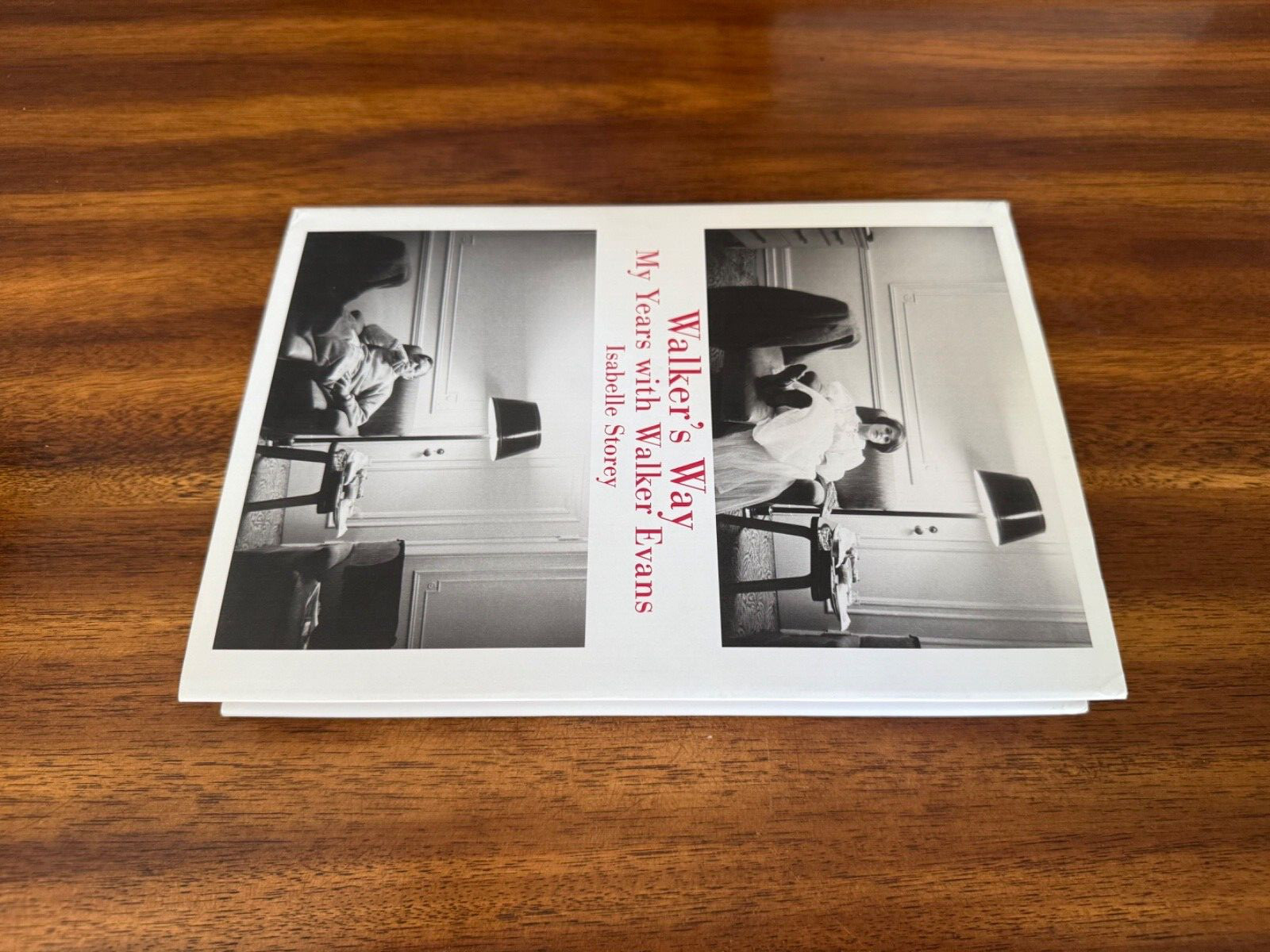 Walker’s Way : My Years with Walker Evans by Isabelle Storey – SIGNED
