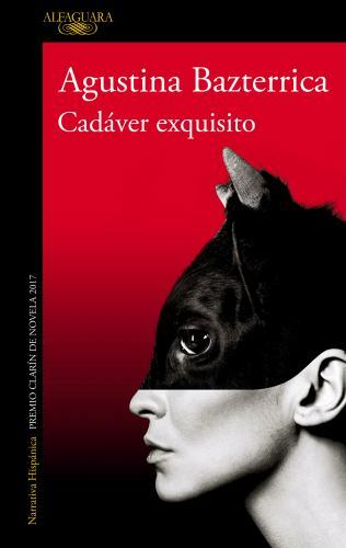 Cadáver exquisite / Tender is the Flesh, Paperback by Bazterrica, Agustina, L…