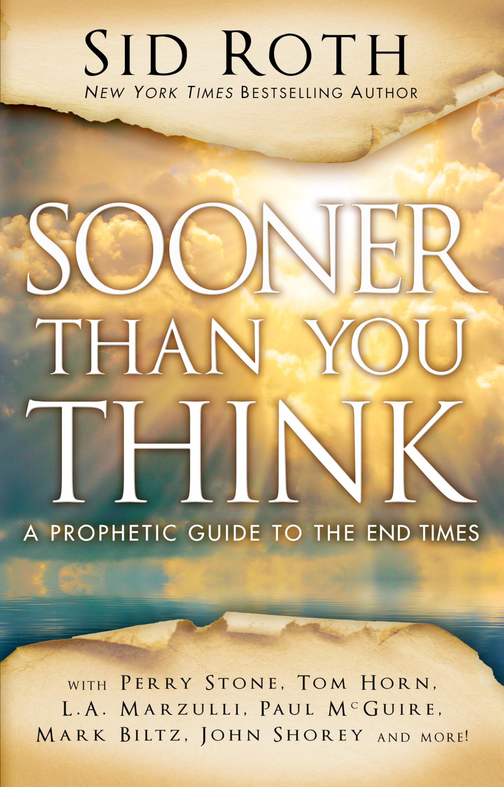 Sooner Than You Think: A Prophetic Guide to the End Times – paperback Roth, …