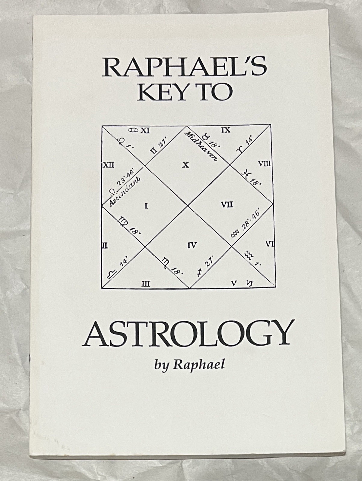 1991 Raphael’s Key To Astrology Fourth Edition Sun Books For American Students