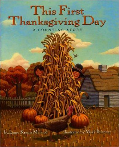 This First Thanksgiving Day: A Counting Story – Hardcover – GOOD