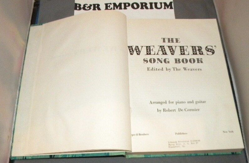 The Weavers’ Song Book – (1960 Harper & Brothers) – Hardcover, 177 pages