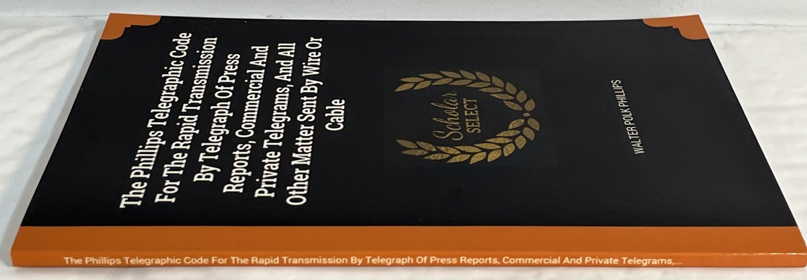 Phillips Telegraphic Code For The Rapid Transmission By Telegraph Press Reports