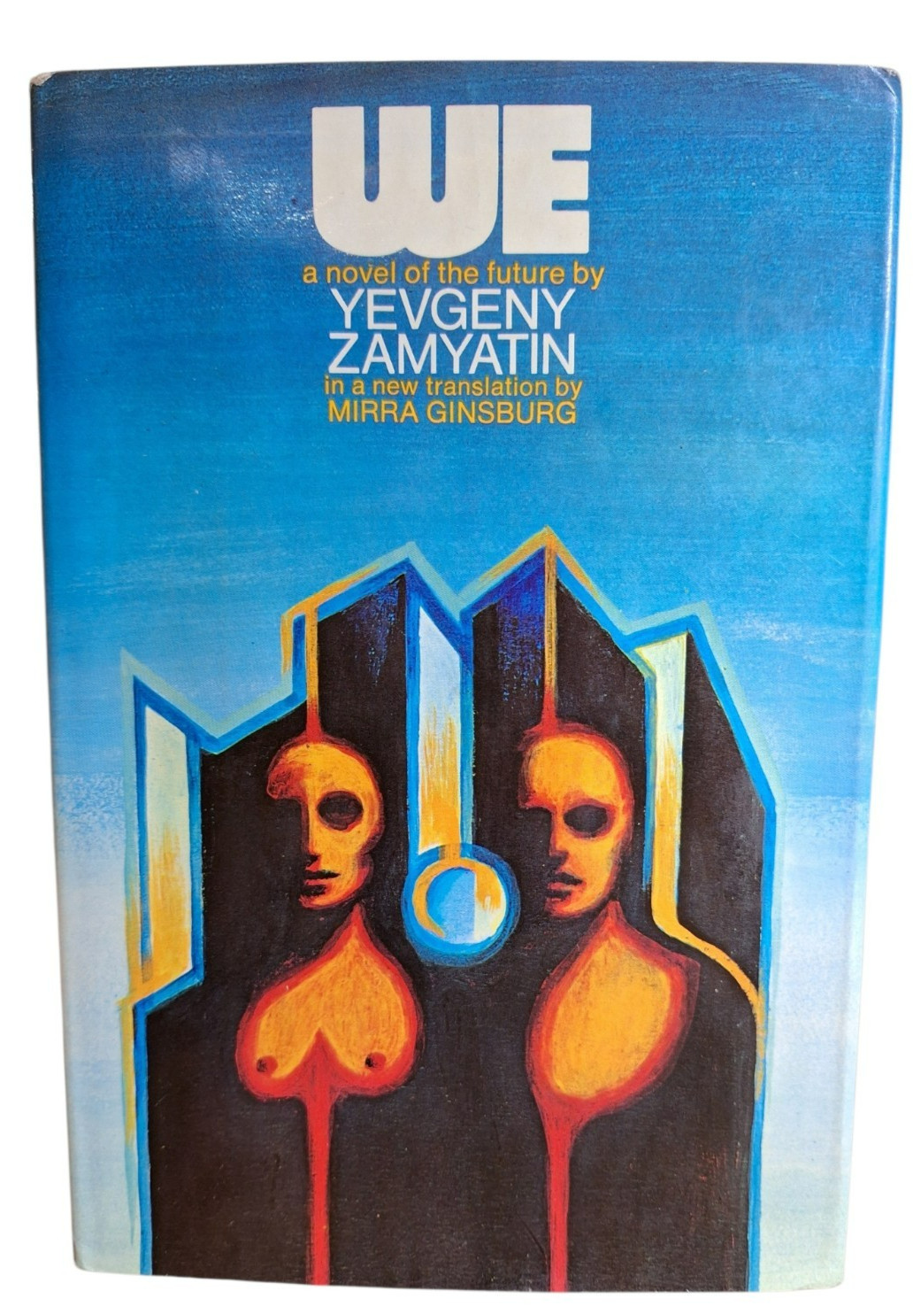 WE by Yevgeny Zamyatin First US edition 1972, HBDJ Viking VG+/VG+ NICE
