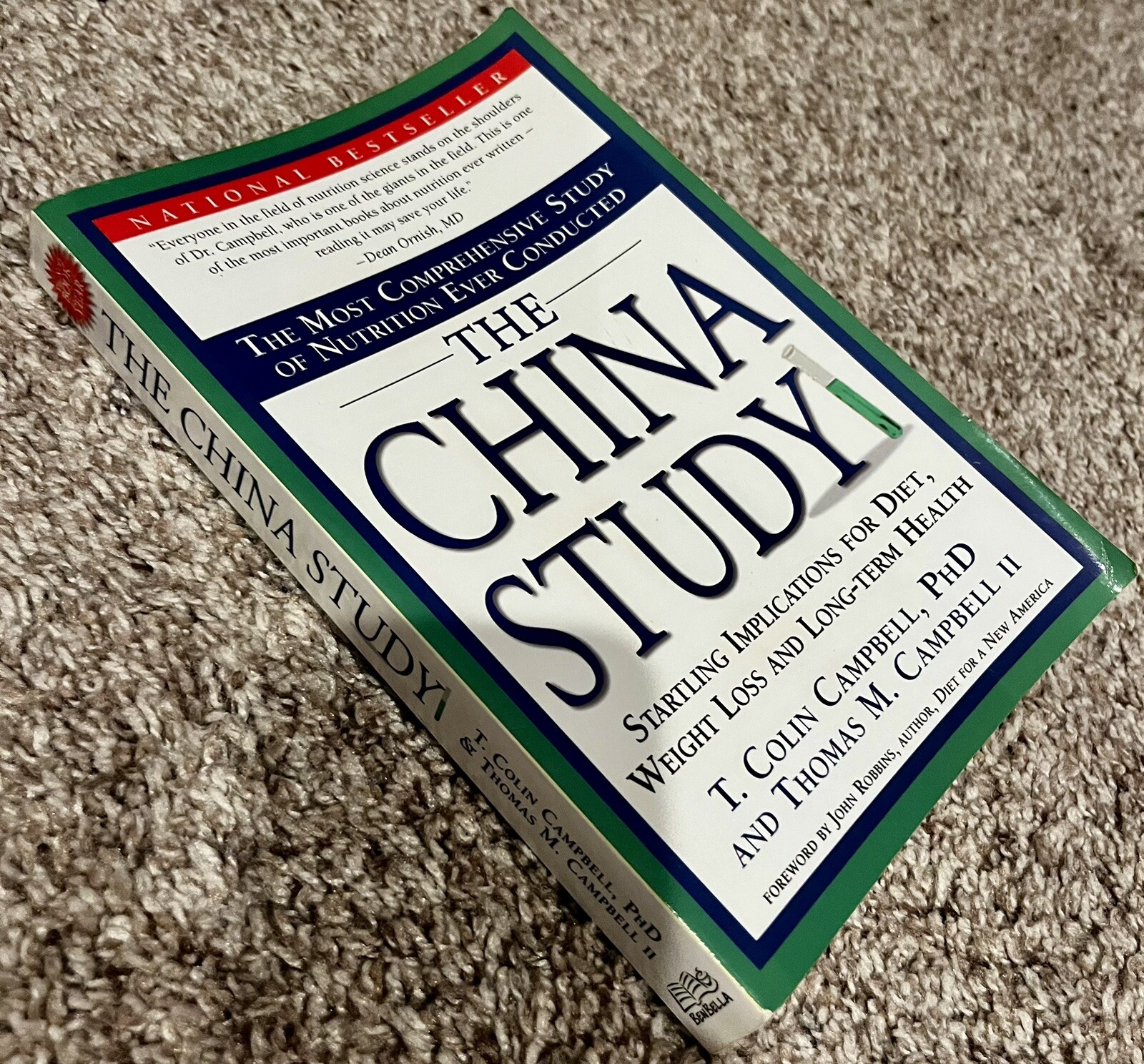 Very Good The China Study Most Comprehensive Study of Nutrition Ever T. Campbell