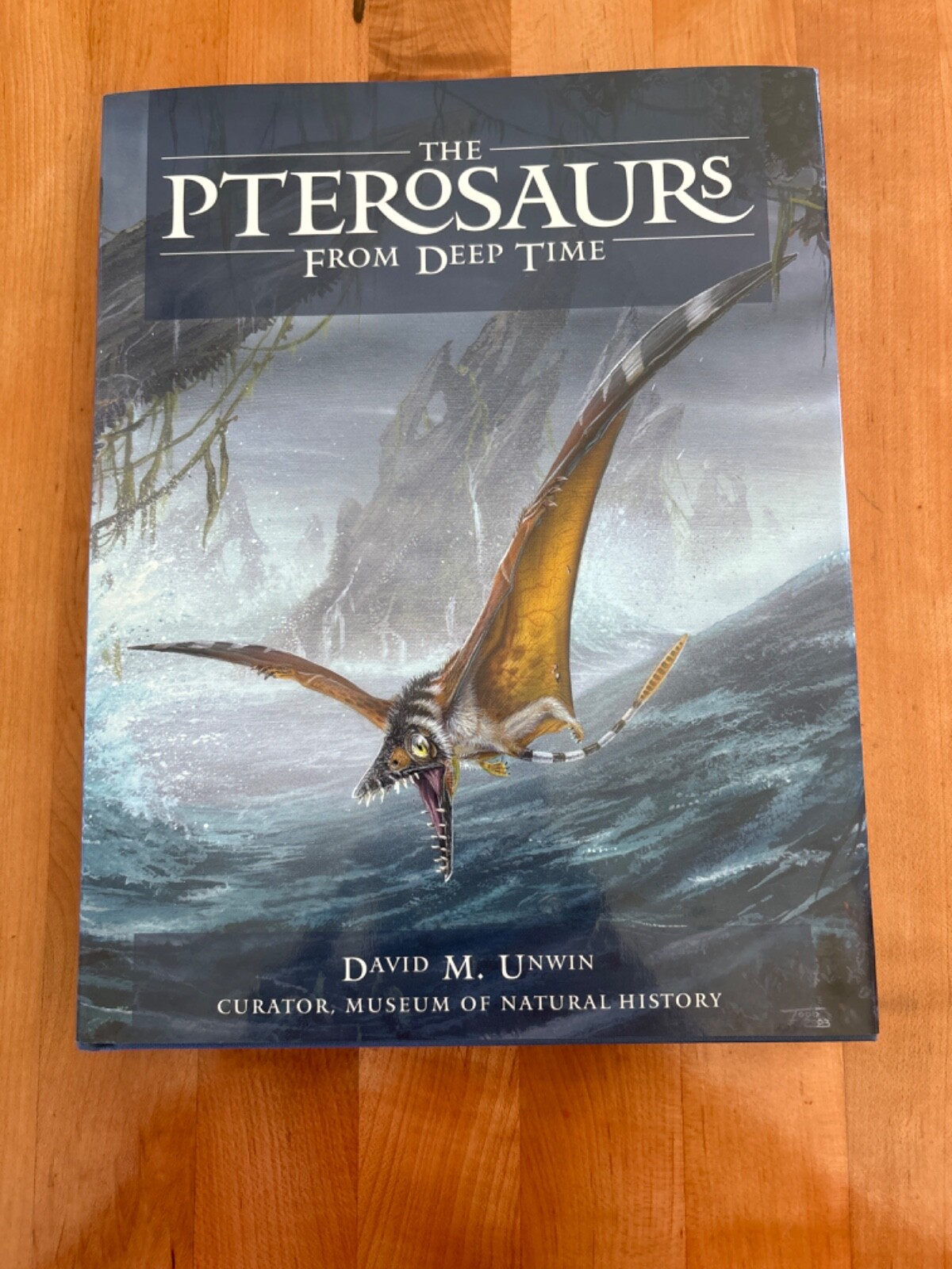 The Pterosaurs: From Deep Time, David M Unwin, Brand New, Hardcover, Brand New