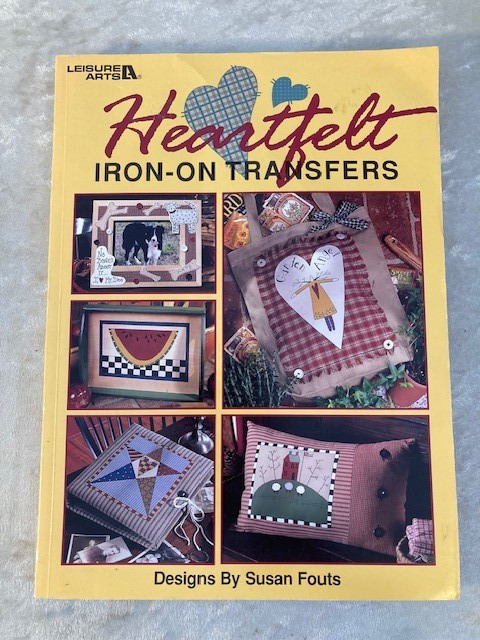 Heartfelt Iron-On Transfers Book Susan Fouts 166 Pages Leisure Arts 1998
