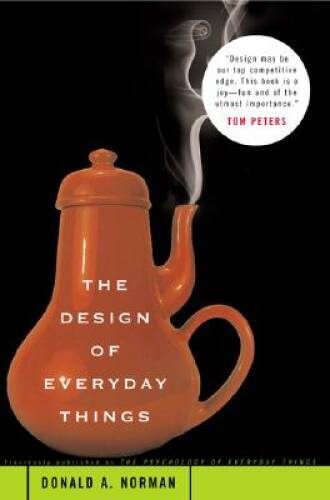The Design of Everyday Things – Paperback By Donald A. Norman – ACCEPTABLE