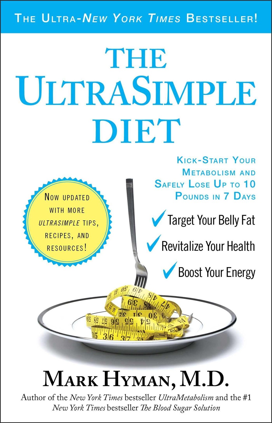 The UltraSimple Diet: Kick-Start Your Metabolism and Safely Lose Up to 10 Po…