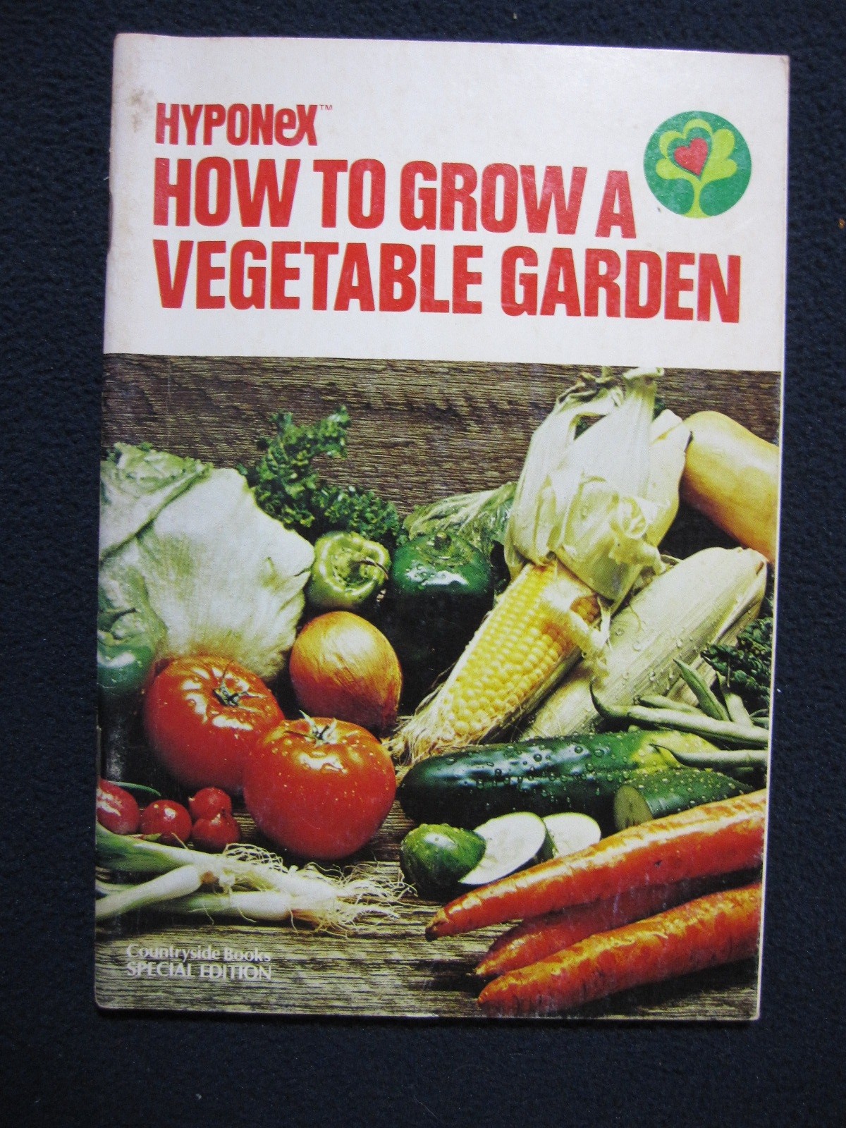 How to Grow a Vegetable Garden [Pamphlet] [Jan 01, 1976] Countryside Books