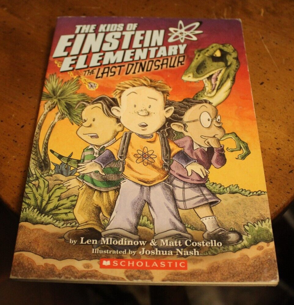 The Kids of Einstein Elementary: The Last Dinosaur ~ 2004 Scholastic PB