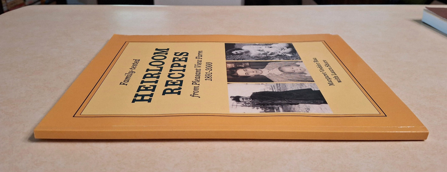 Heirloom Recipes Pleasant View Farm 1891 Cook Book Vintage Altamont NY History
