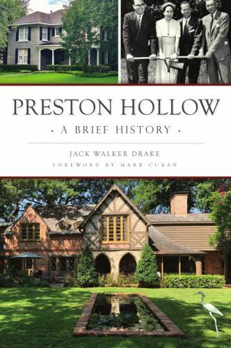 Preston Hollow, Texas, Brief History, Paperback