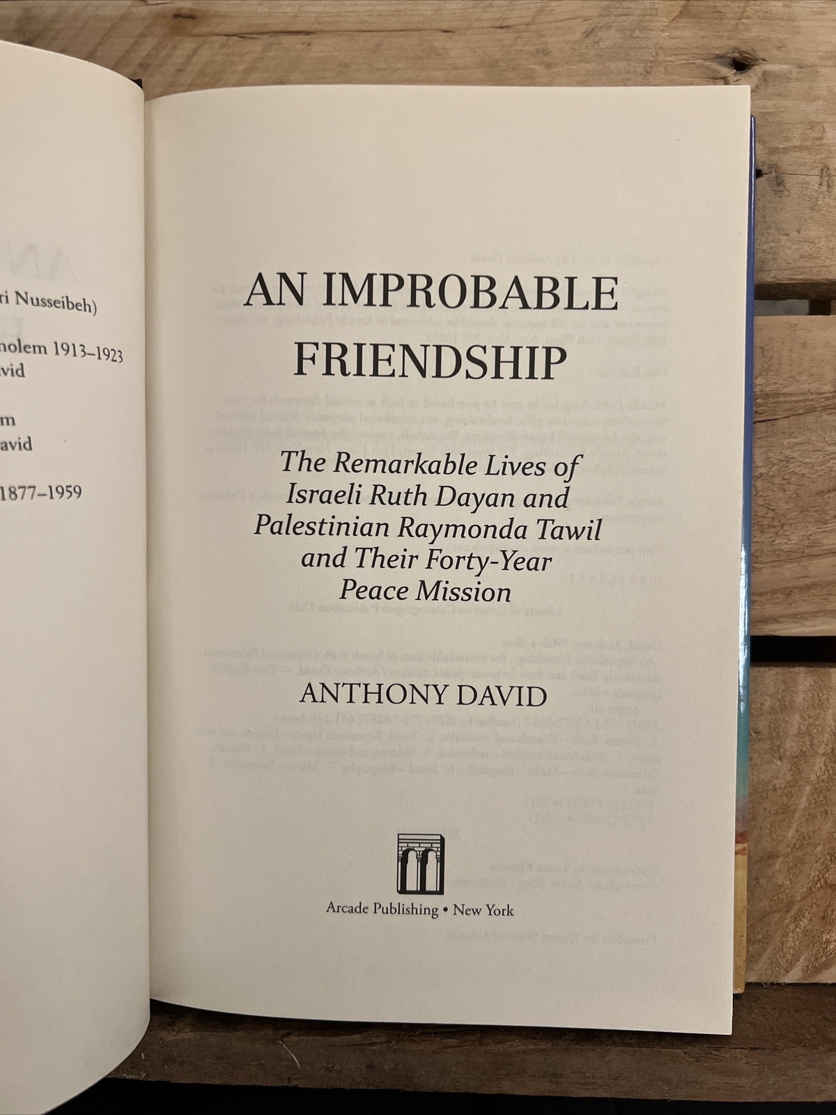 An Improbable Friendship by Anthony David (2015 Hardcover DJ) 1st edition