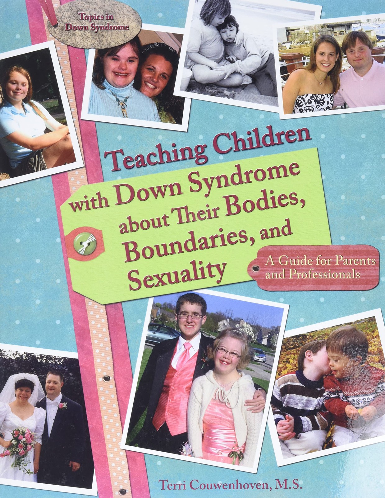 Teaching Children with Down Syndrome about Their Bodies, Boundaries, and Sex…