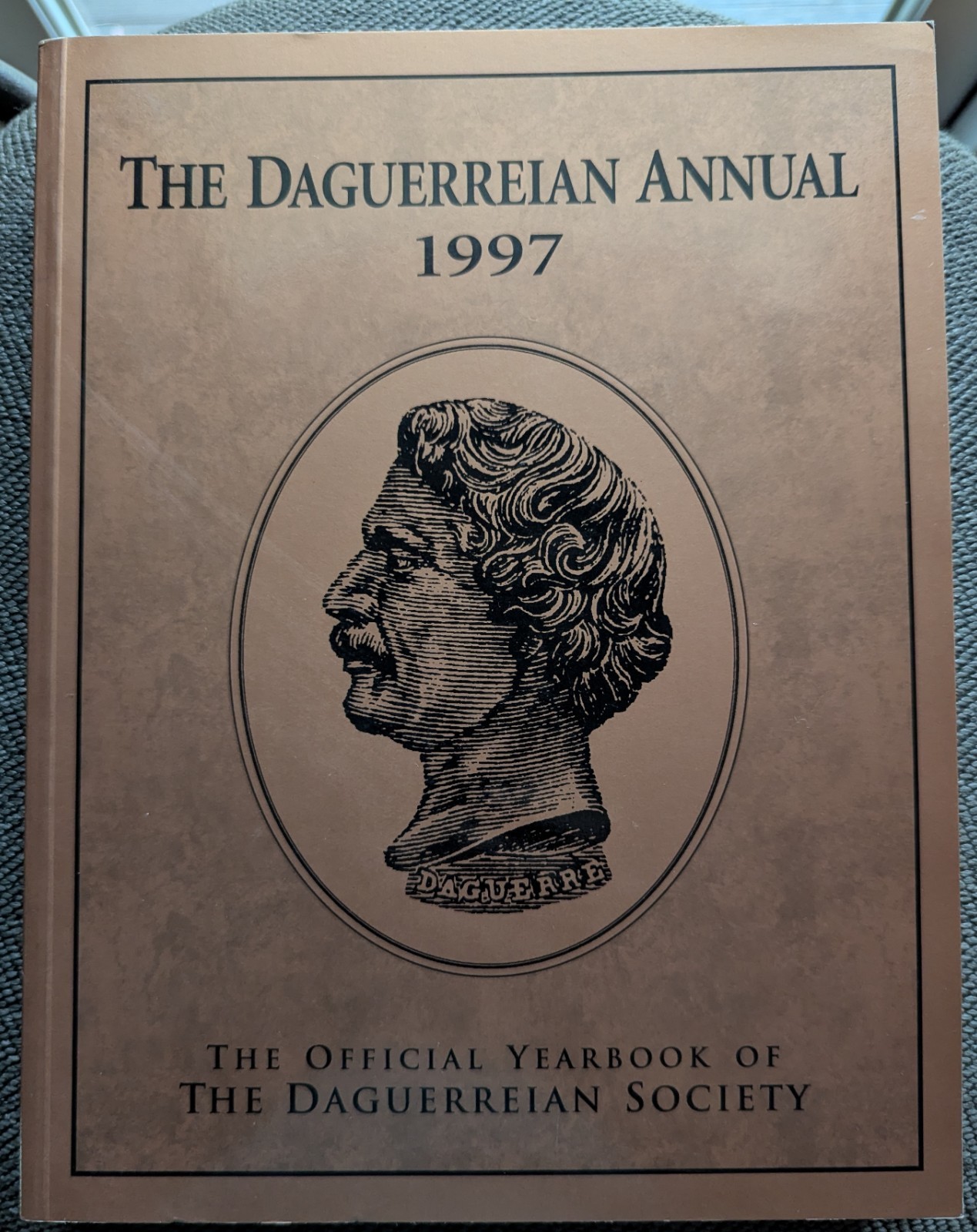 The Daguerreian Annual 1997 Official Yearbook Daguerreotype Photography