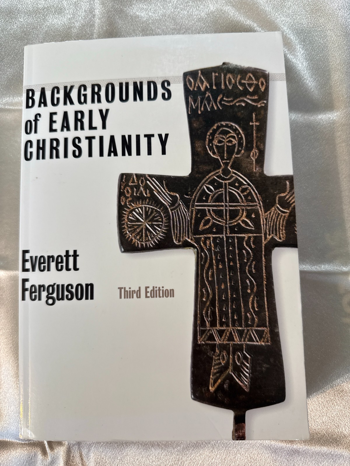 BACKGROUNDS OF EARLY CHRISTIANITY Everett Ferguson PB Third Edition Eerdmans The