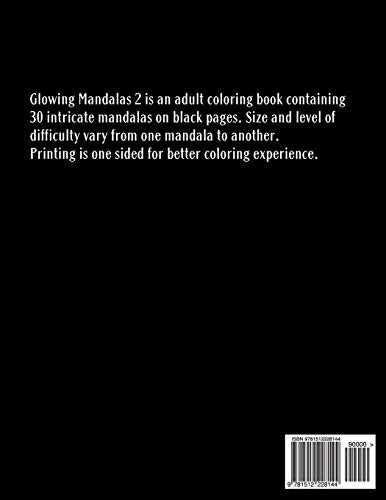 Glowing Mandalas 2 : Adult Coloring Book with Black Pages: Adult Coloring Book