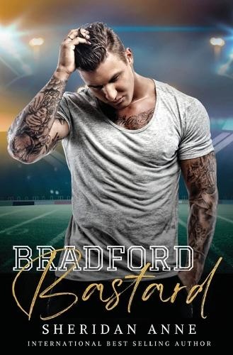 Sheridan Anne Bradford Bastard (Paperback)