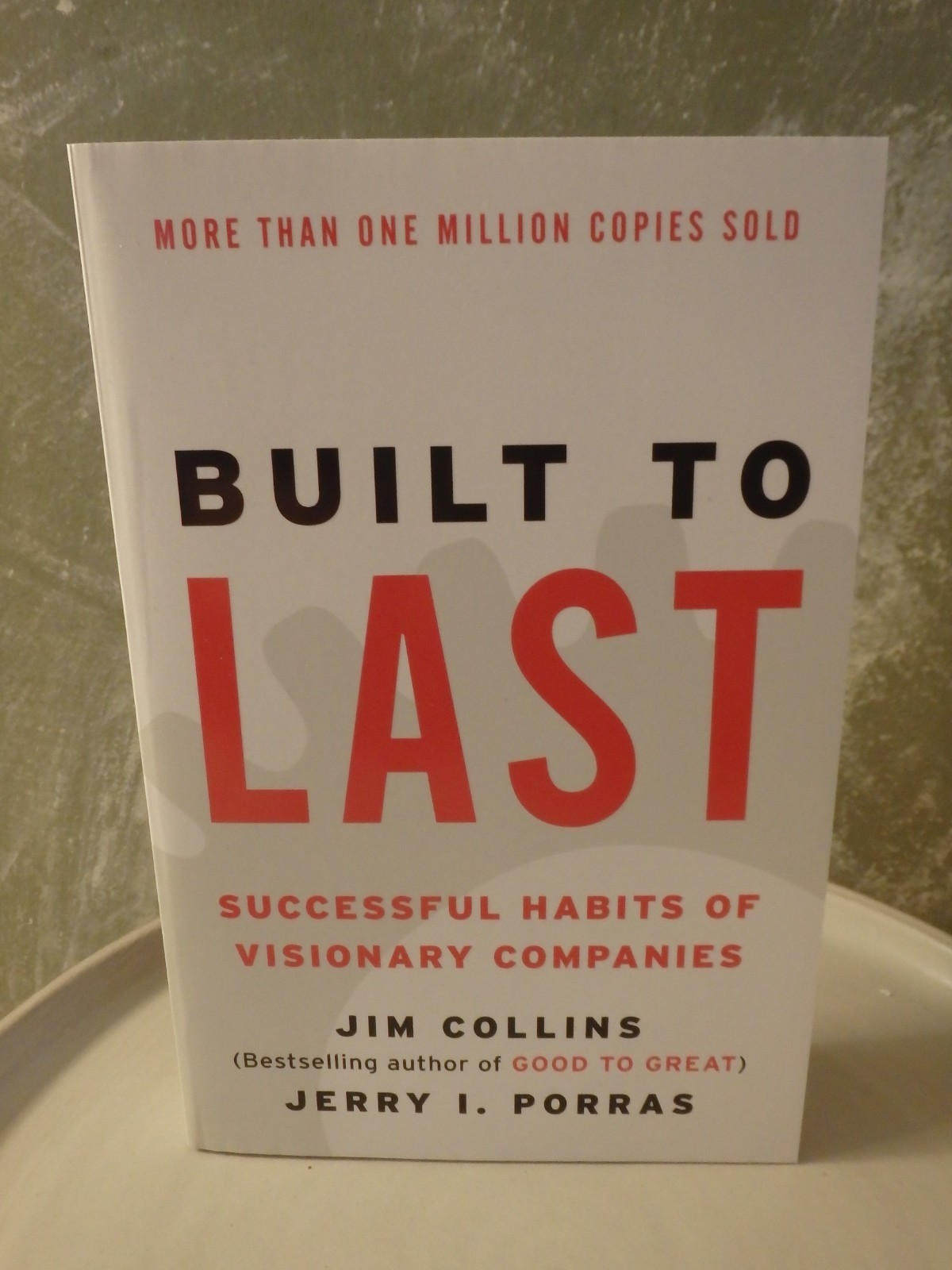 Built to Last : Successful Habits of Visionary Companies by Jim Collins and…