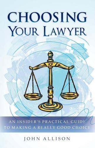 John Allison Choosing Your Lawyer (Paperback) (UK IMPORT)
