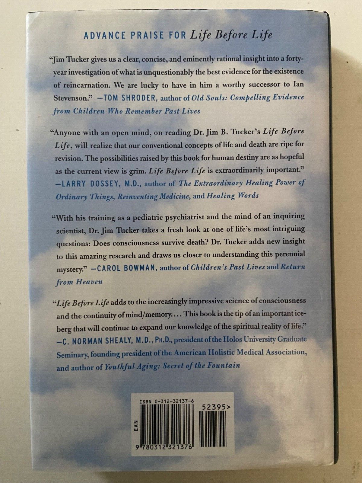 Life Before Life : A Scientific Investigation of Children’s Memories of Previous