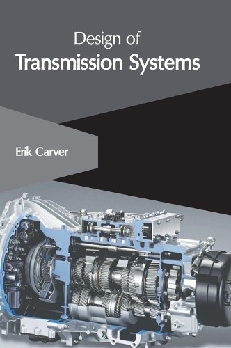 Design of Transmission Systems (Hardback)