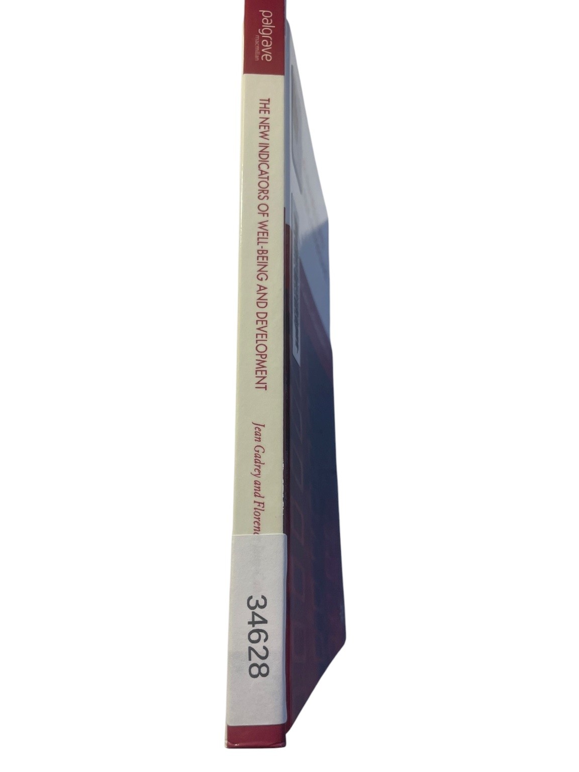 The New Indicators of Well-Being and Development Gadrey 2006 First Edition