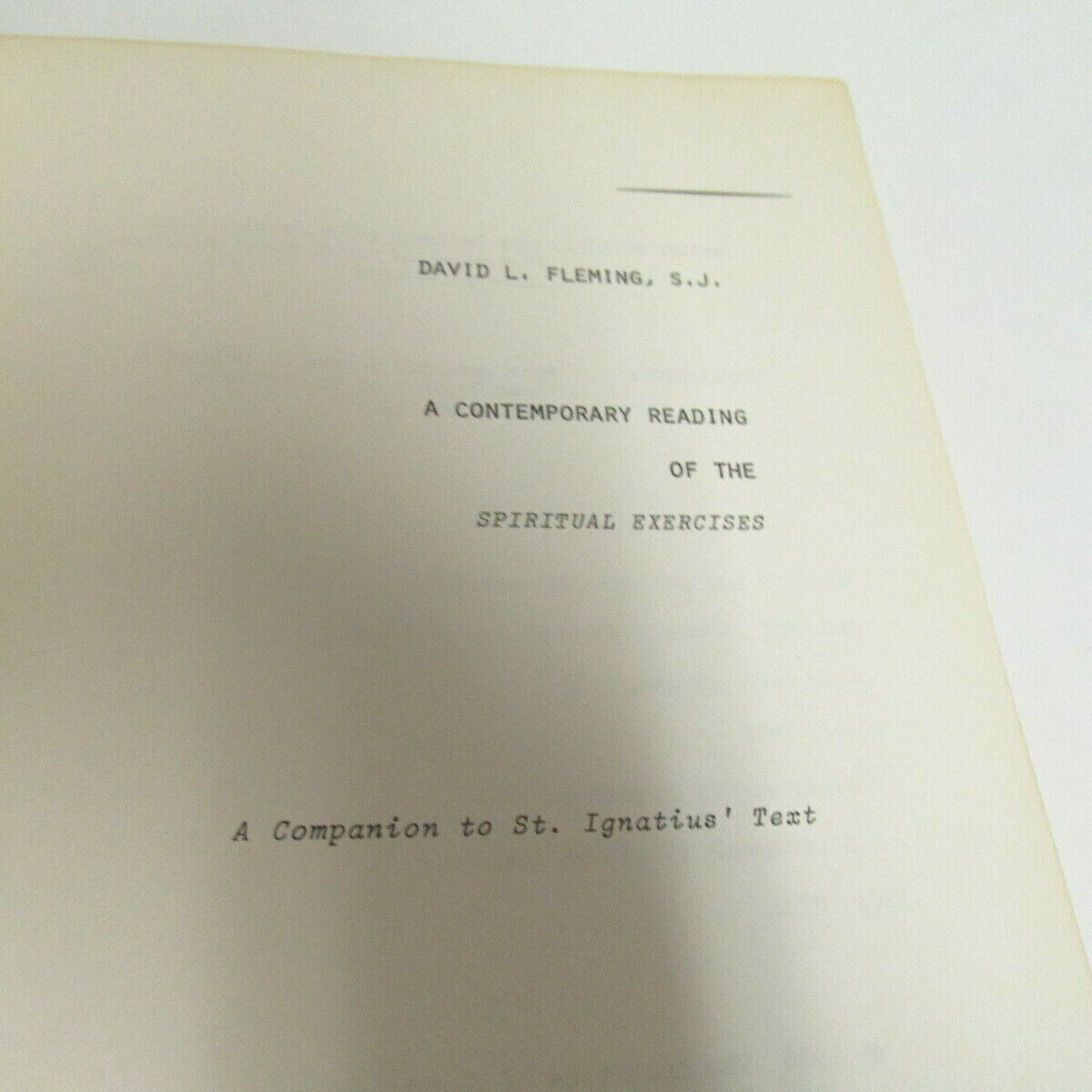 Contemporary Reading Spiritual Exercises St Ignatius Companion by David Fleming