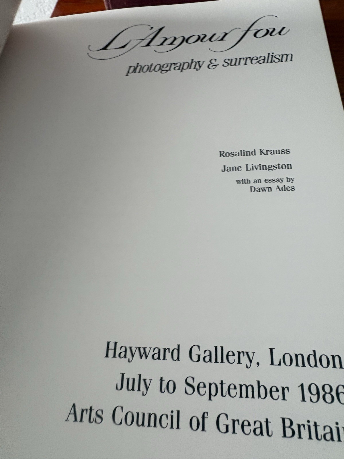 Amour Fou : Photography and Surrealism by Rosalind E. Krauss and Jane Livingston