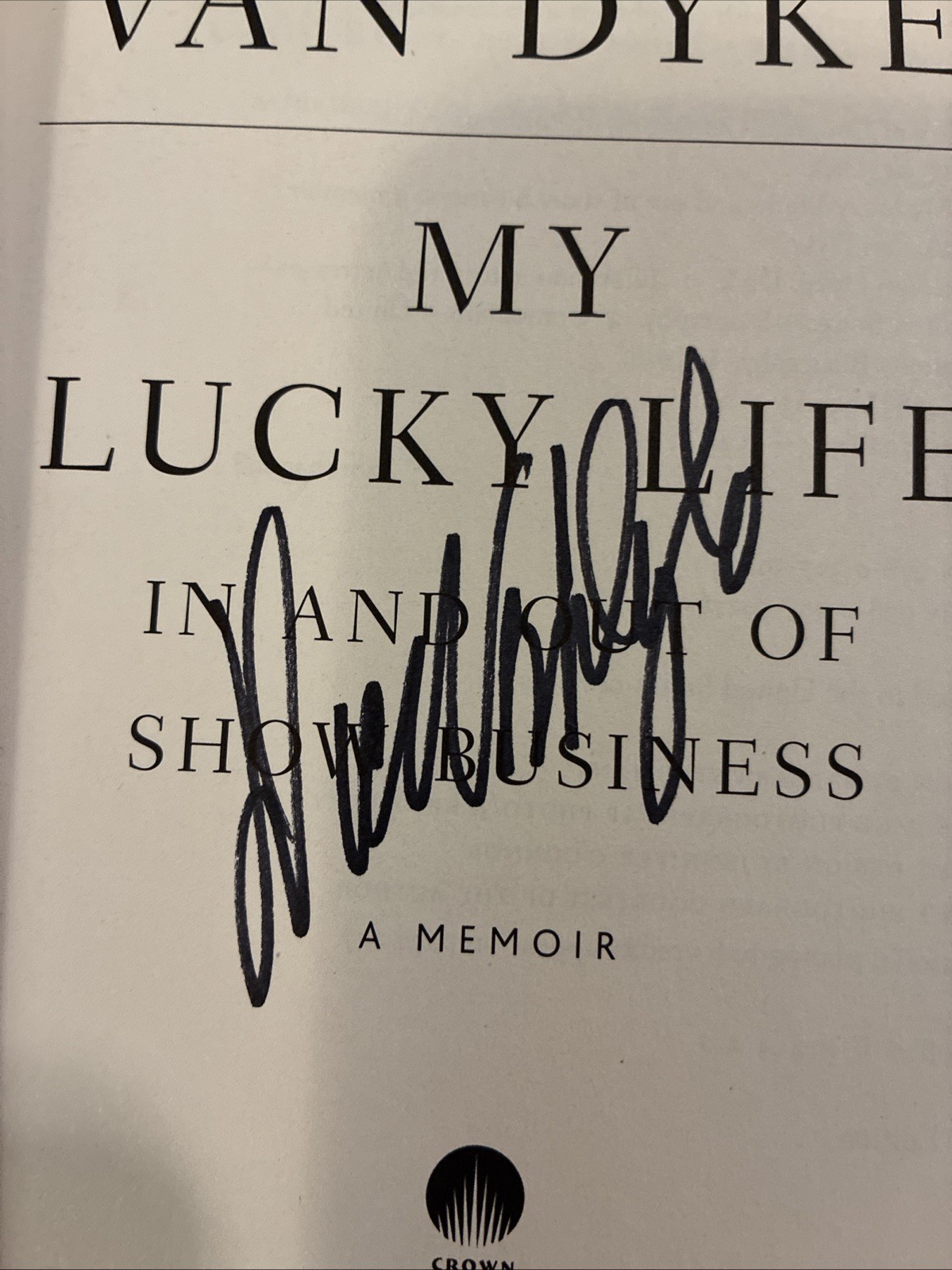 SIGNED! Dick Van Dyke My Lucky Life Hardcover Book 2011 First Edition