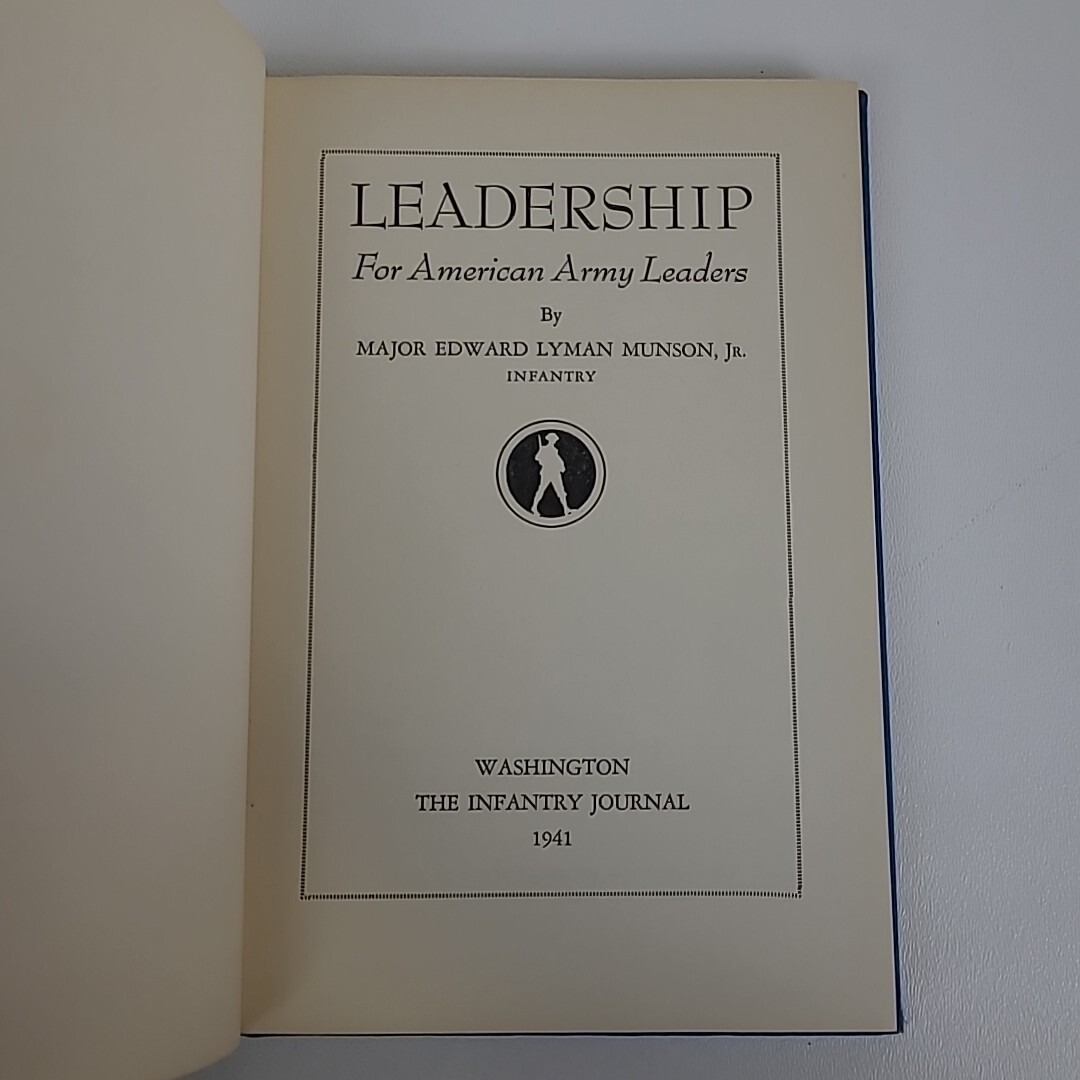 **SIGNED COPY** Leadership For American Army Leaders by Edward Lyman Munson Jr.