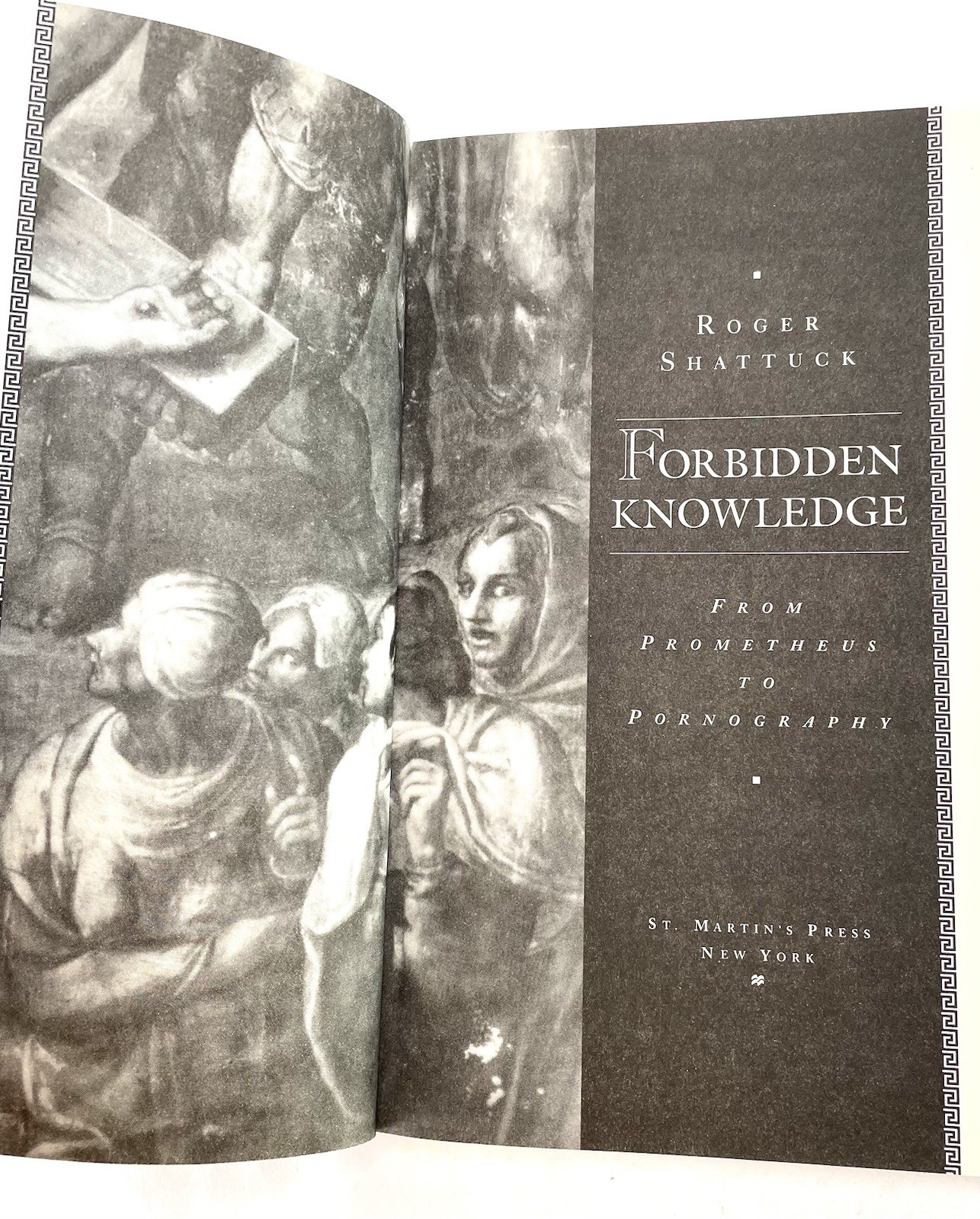 Forbidden Knowledge: From Prometh- 9780312146023, paperback, Roger Shattuck