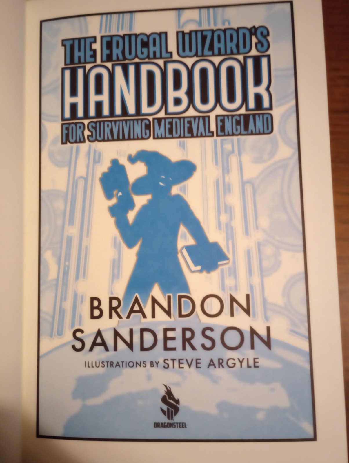 Frugal Wizard’s Handbook for Surviving Medieval England by Brandon Sanderson
