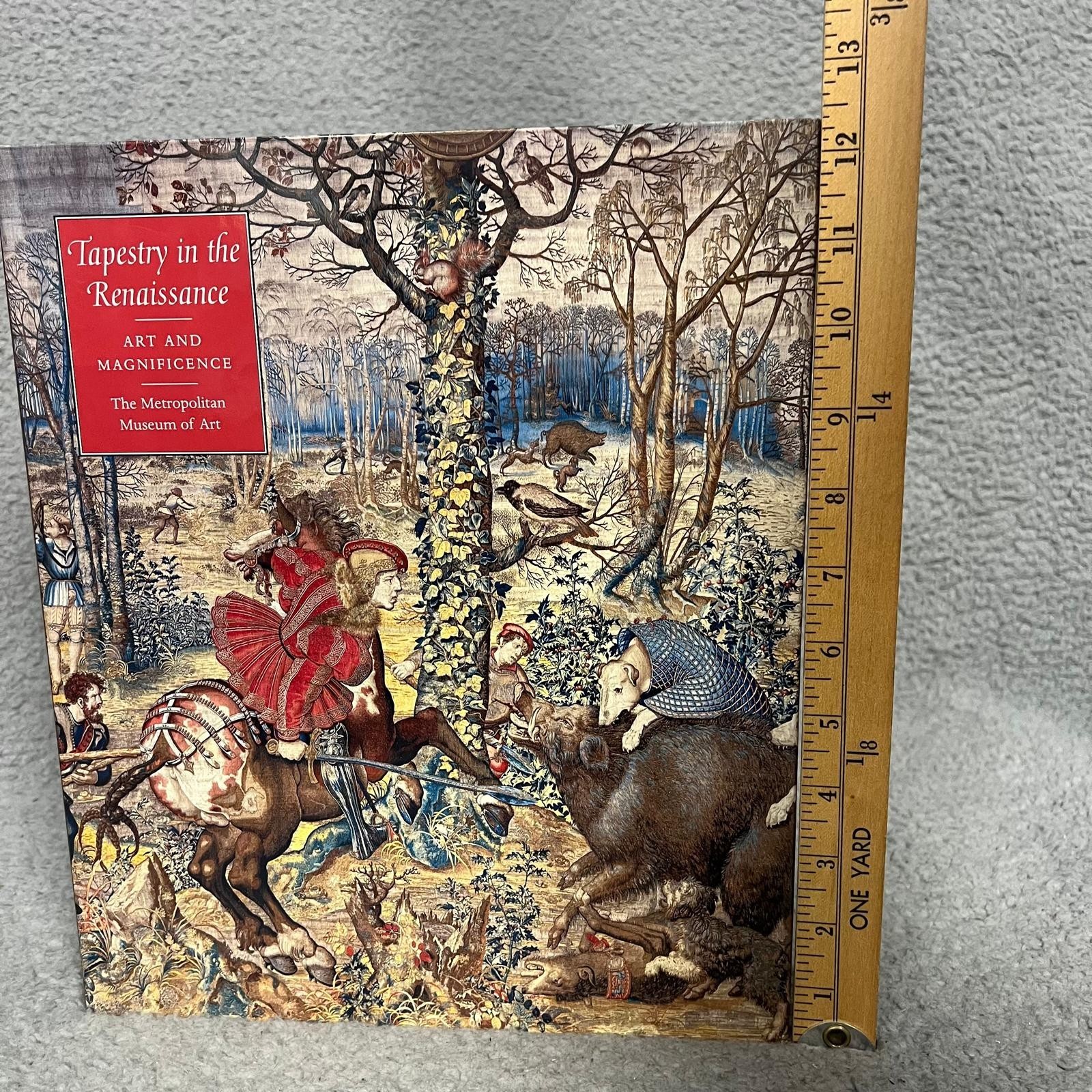 Tapestry in the Renaissance (Signed): Art and Magnificence by Thomas P. Campbell