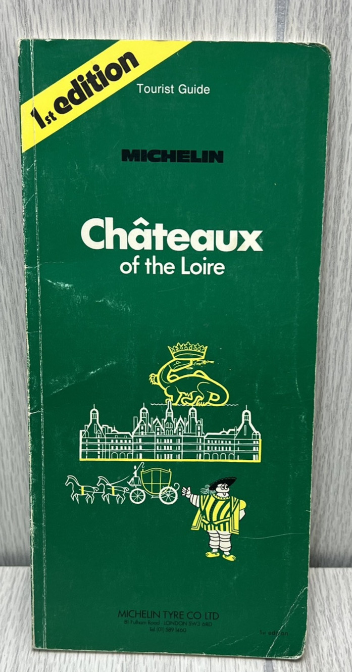 Michelin Chateaux of the Loire Travel Guide 1st Edition 1980