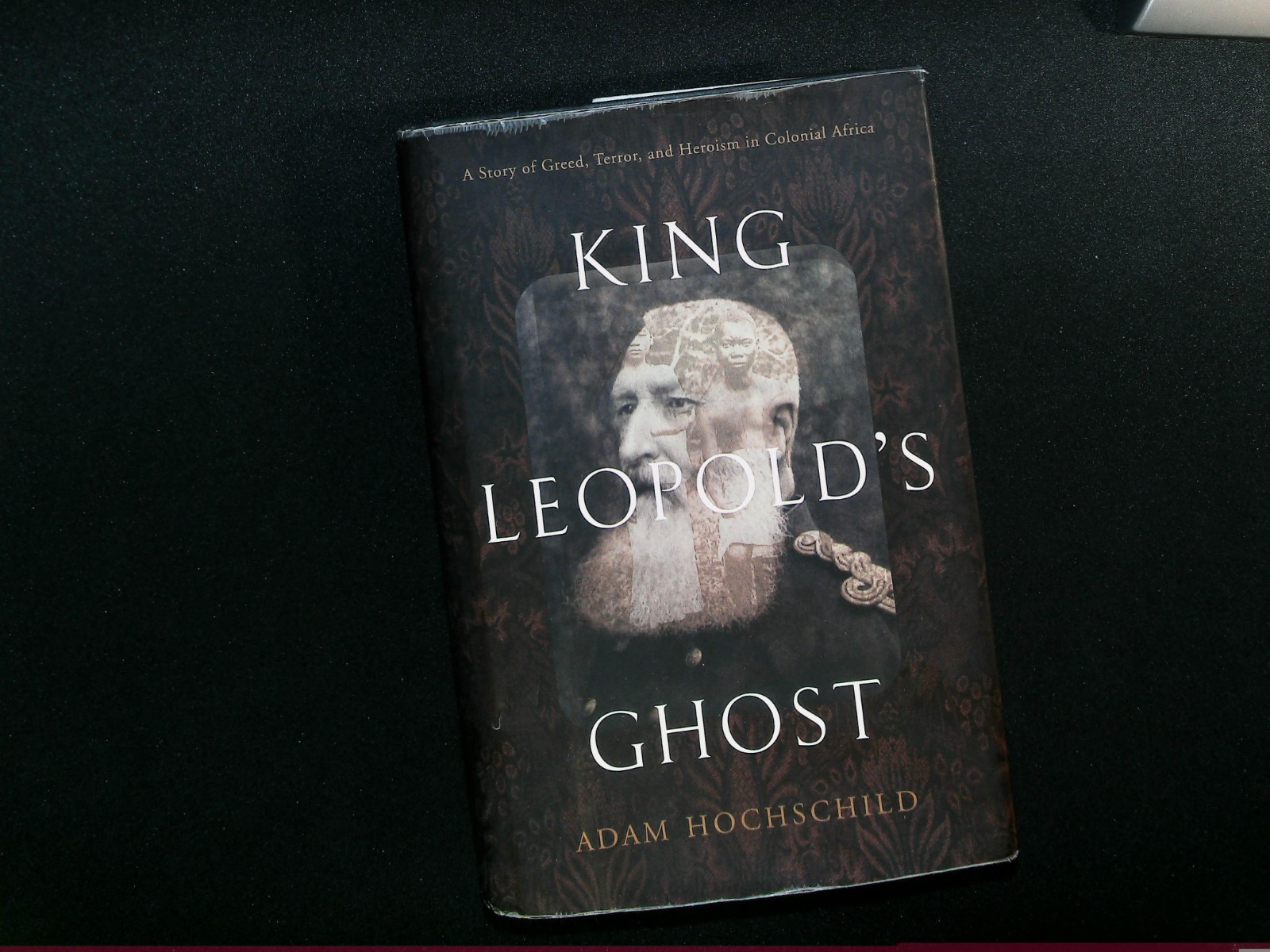 King Leopold’s Ghost Adam Hochschild 1998 Hardcover First Edition Houghton Miffl