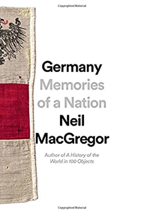 Germany : Memories of a Nation Hardcover Neil MacGregor