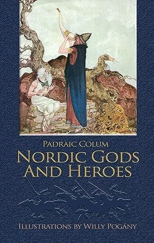 Nordic Gods and Heroes – Paperback By Padraic Colum – GOOD