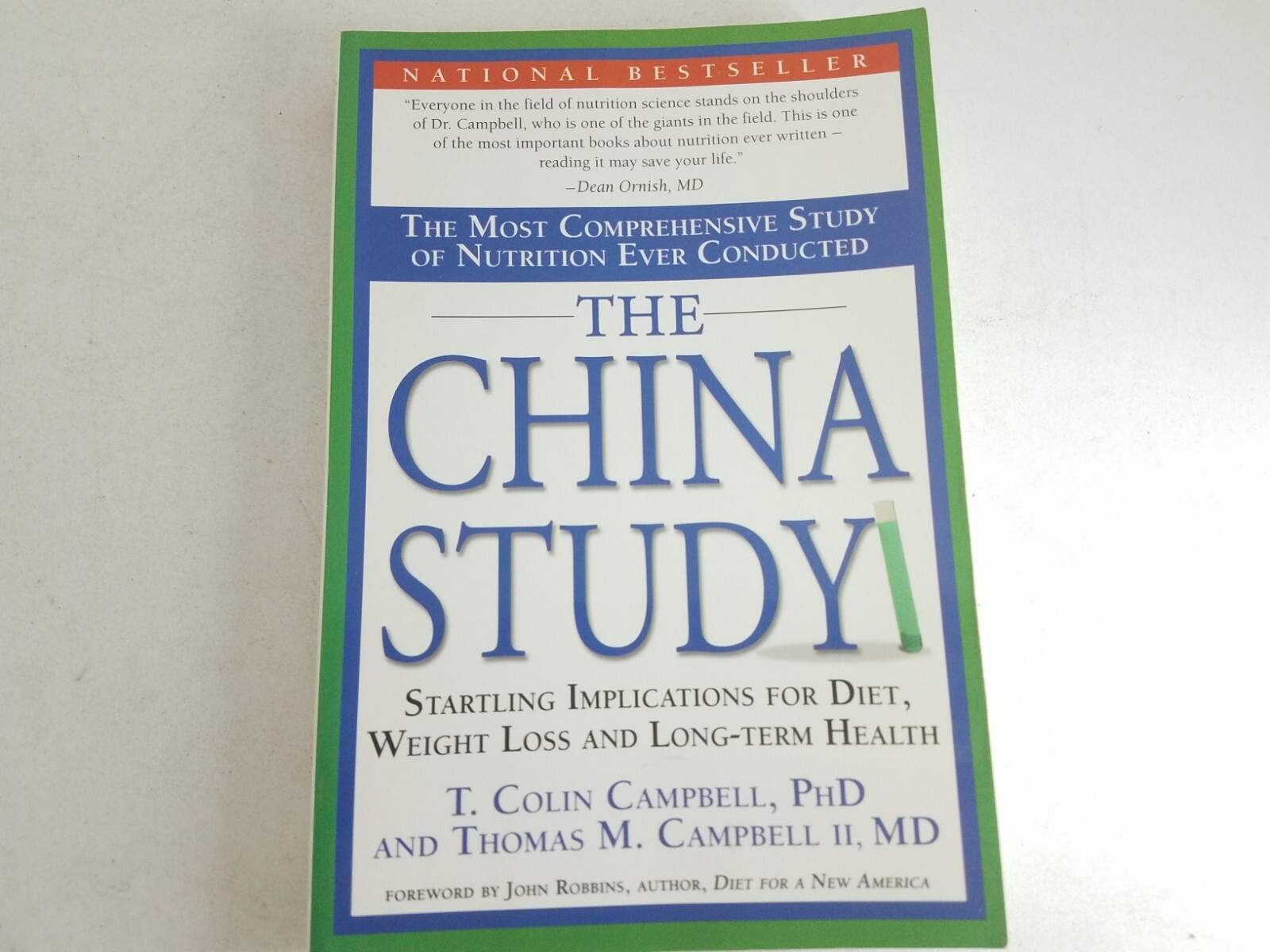 The China Study By Colin Campbell And Thomas Campbell The Most Comprehensive
