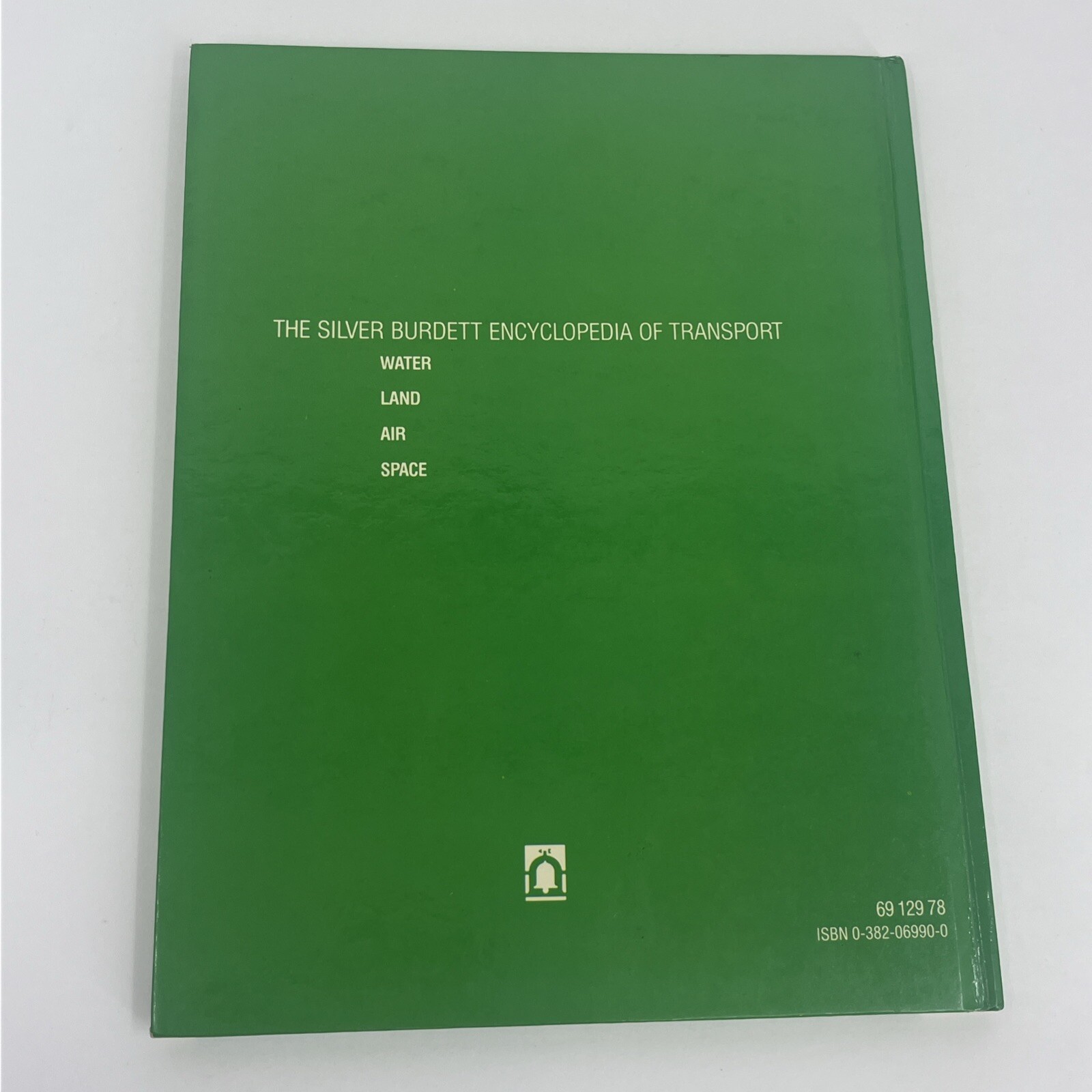 The Silver Burdett Encyclopedia Of Transport “ AIR “ By J.D. Storer (HC, 1983)